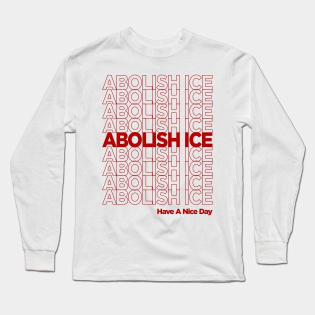 Abolish Ice Long Sleeve T-Shirt by gemini chronicles